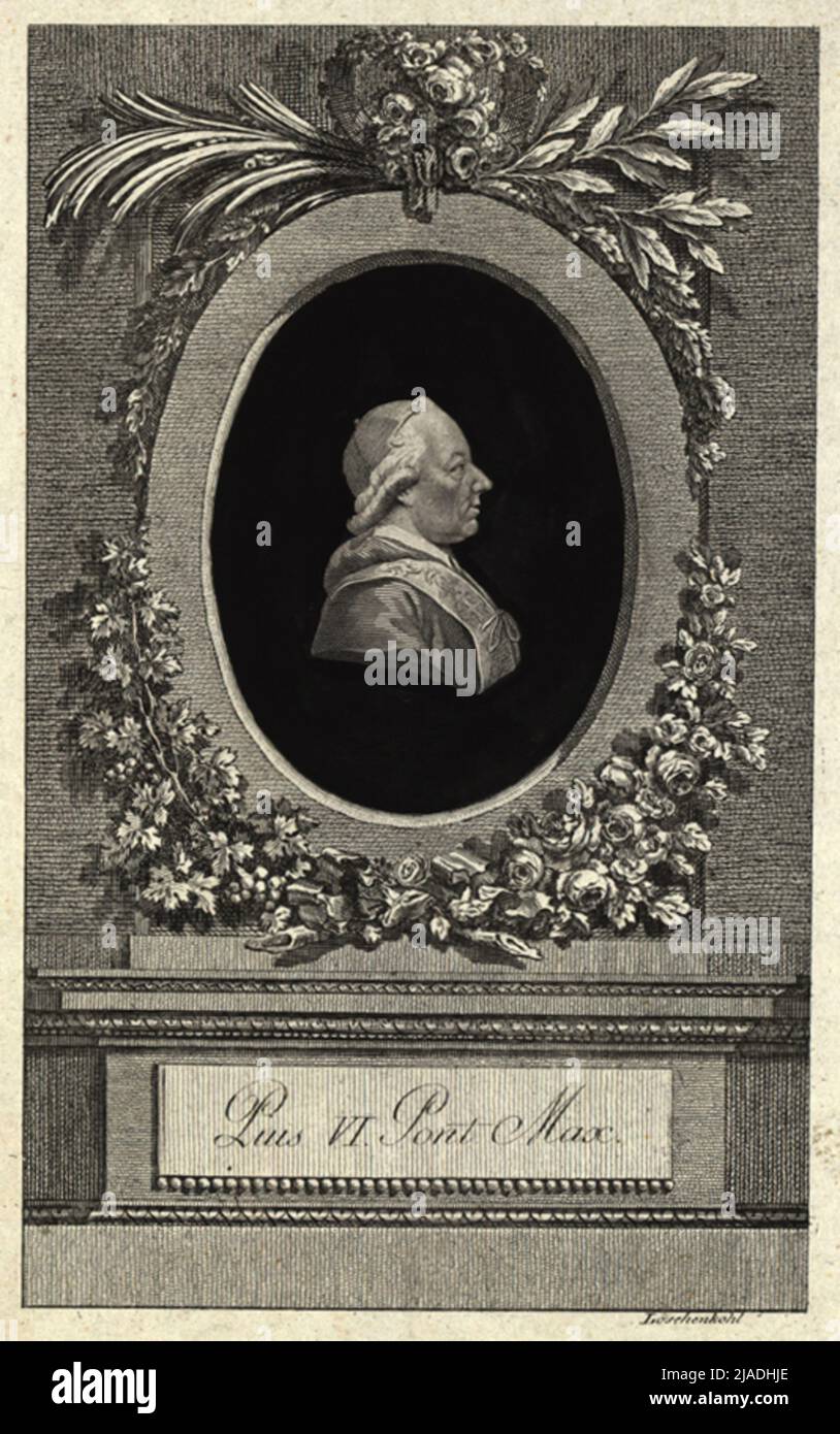 Pius VI. (Giovanni Angelo Braschi, 1717-1799, from 1775 Pope). Johann Hieronymus Delete Kohl (1753-1807), publishing house Stock Photo