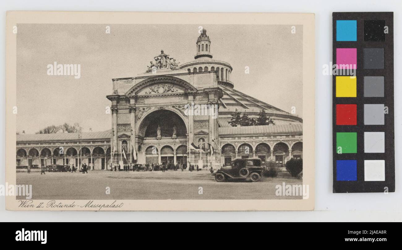 Vienna II., Rotunde - Messepalast. Few. (Postcard publisher), producer Stock Photo