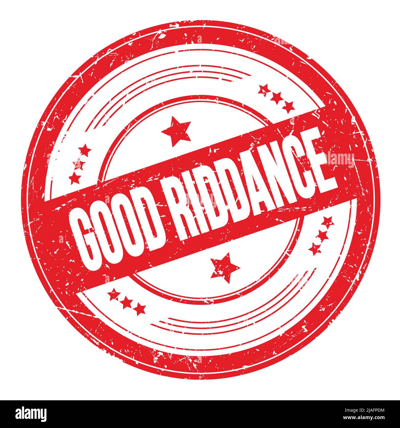 GOOD RIDDANCE text on red round grungy texture stamp Stock Photo Alamy
