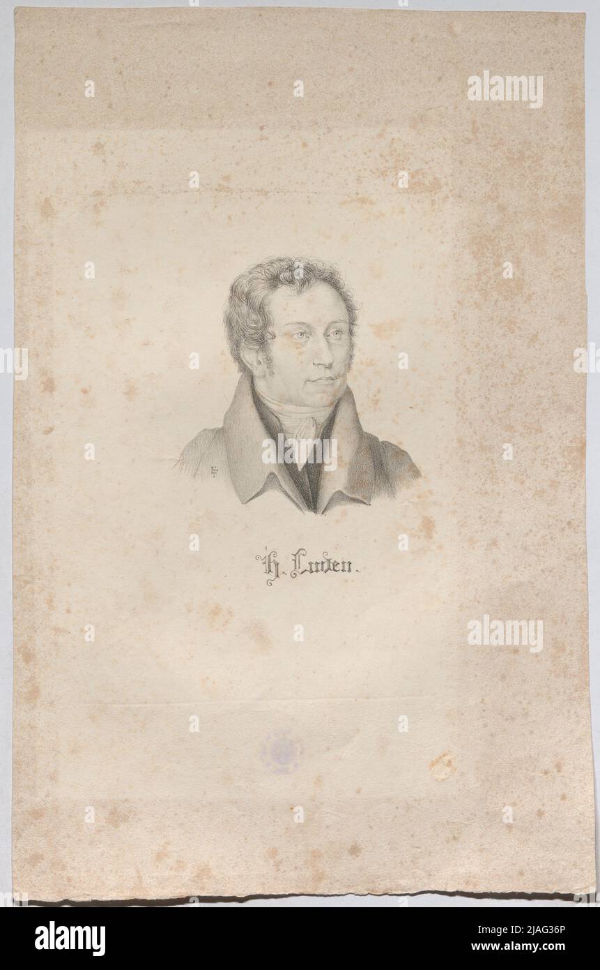 H. Luden. . Heinrich Luden, German historian. Ernst Förster (1800