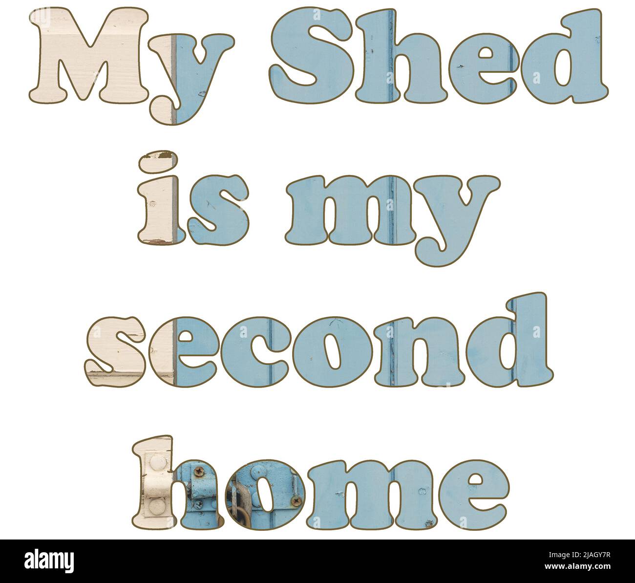 Illustrated light hearted joke / slogan for all lovers of sheds Stock