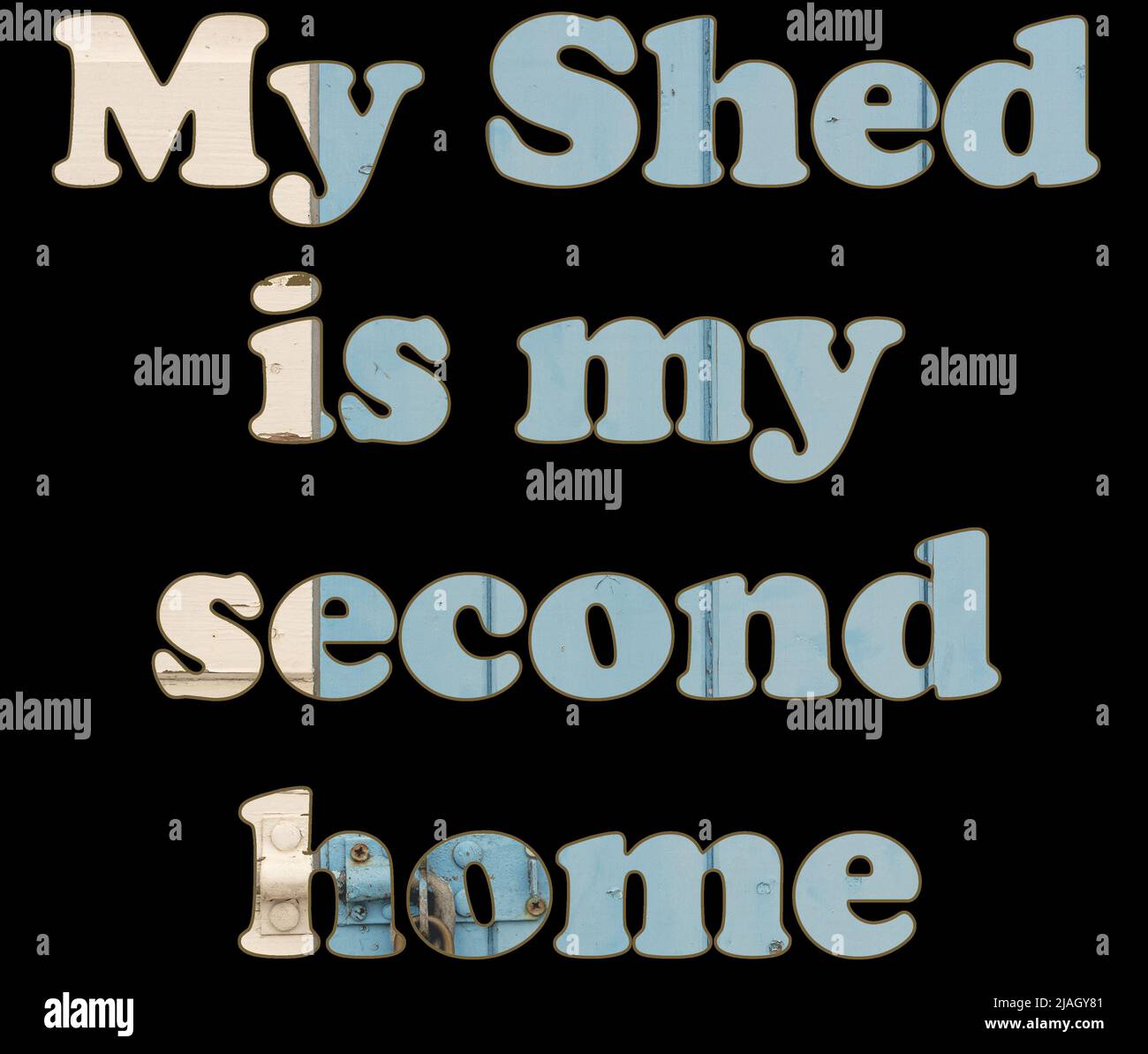 Illustrated light hearted joke / slogan for all lovers of sheds Stock