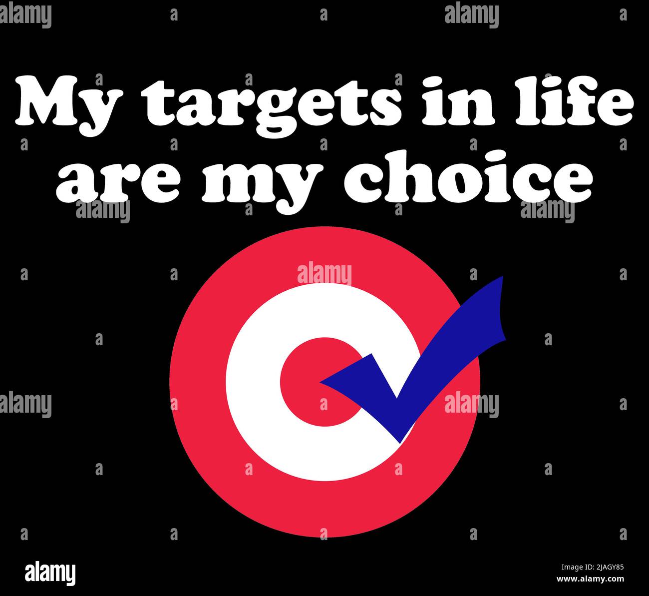Illustrated, inspirational quote to acheive personal goals / targets in life Stock Photo Alamy