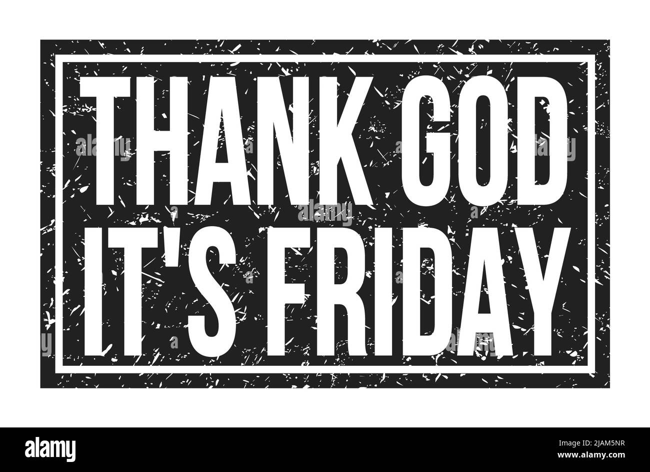 THANK GOD IT'S FRIDAY, words written on black rectangle stamp sign Stock Photo