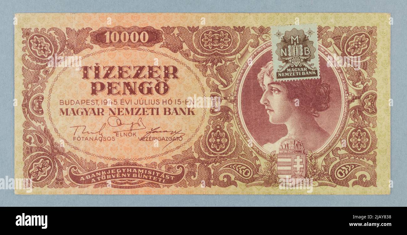 Banknote for 10,000 Pengo, National Bank of Hungary, Hungary, 15.07.1945 (+Stamp) Penzéd printing is the Hungarian National Bank Stock Photo
