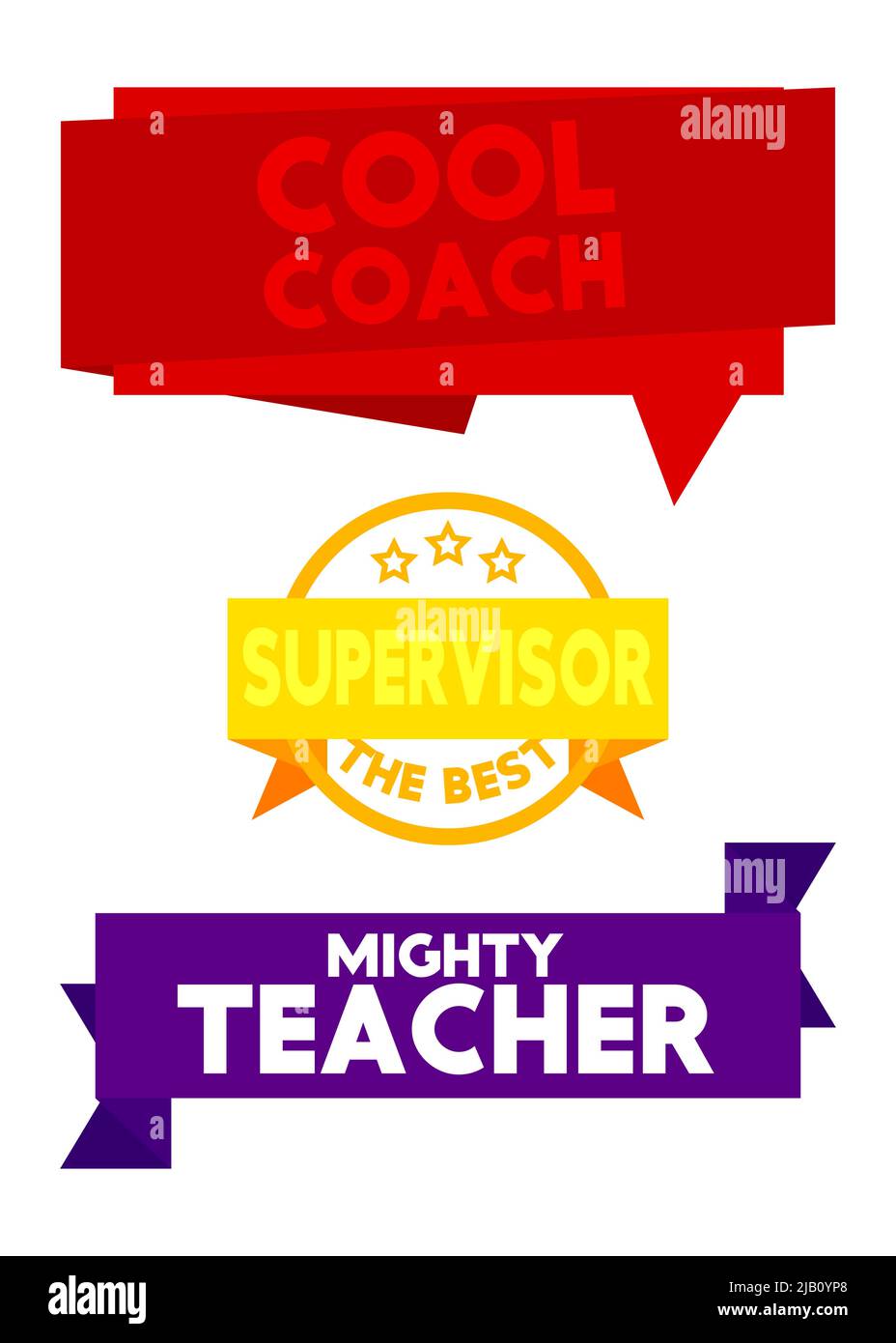 Set of ribbon with Cool Coach, The Best Supervisor, Mighty Teacher text. Banner template. Label sticker. Sign. Stock Vector