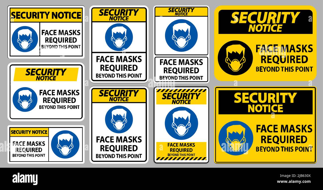 Security Notice Face Masks Required Beyond This Point Sign Isolate On ...