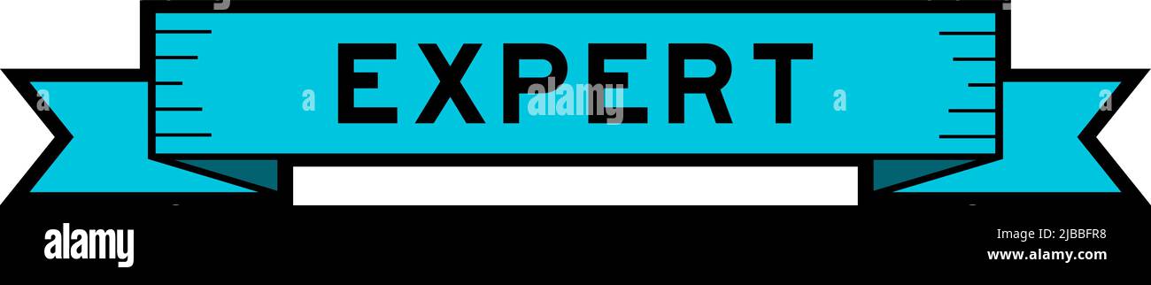 Ribbon label banner with word expert in blue color on white background Stock Vector