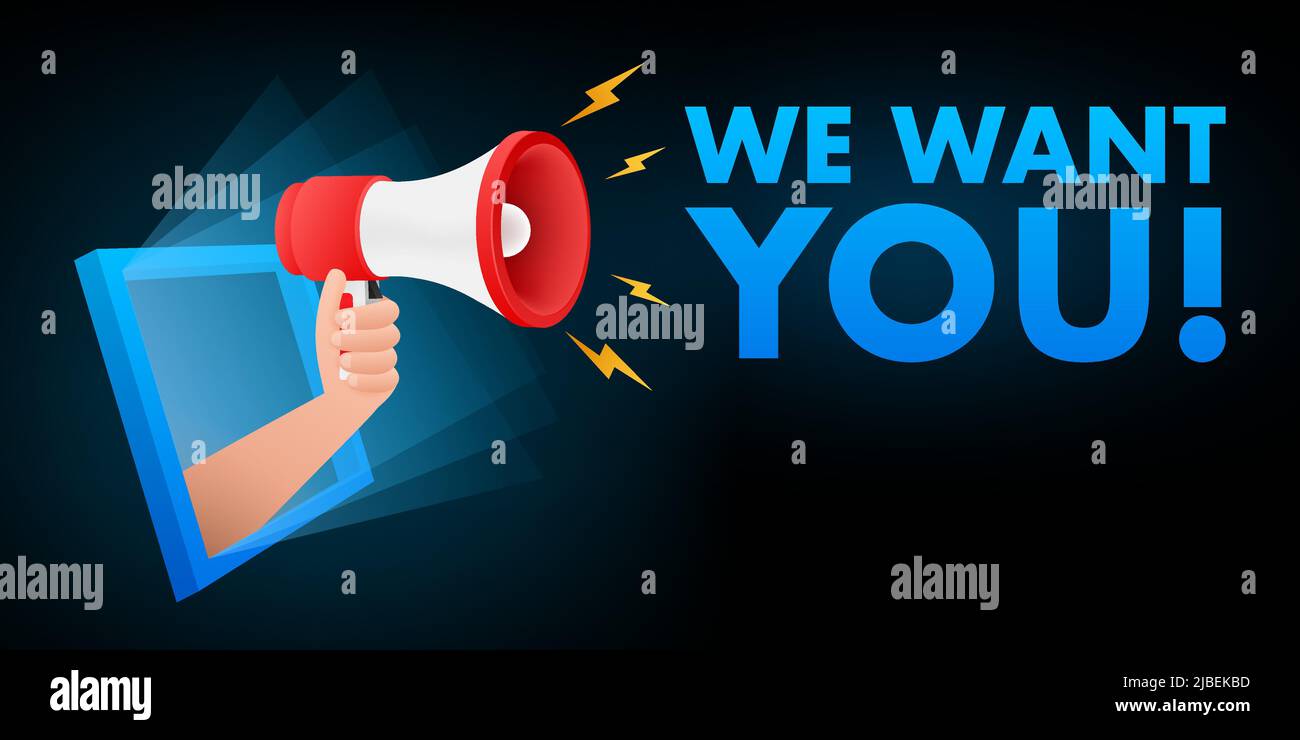 Hand Holding Megaphone with we want you. Megaphone banner. Web design