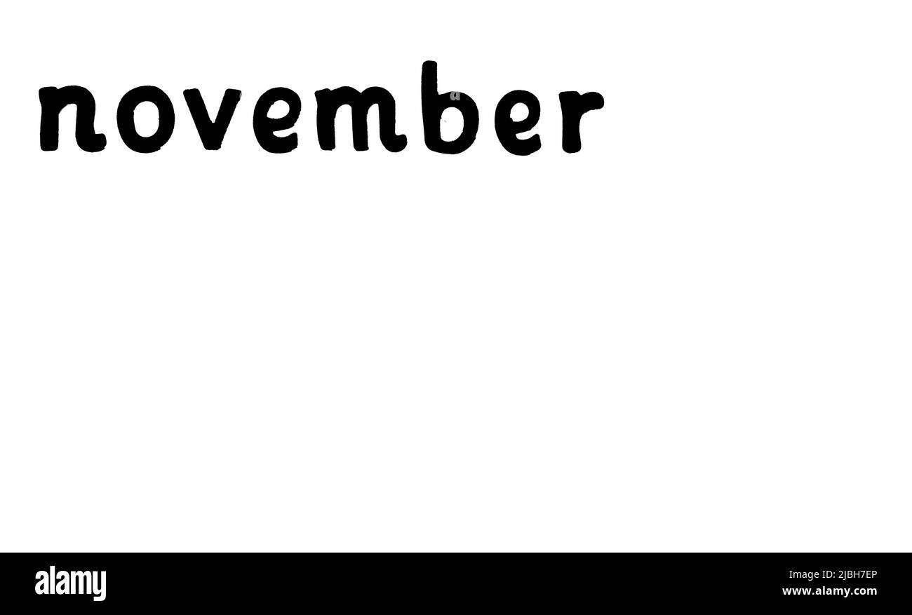 word with the name of the month November in black on a white background Stock Photo
