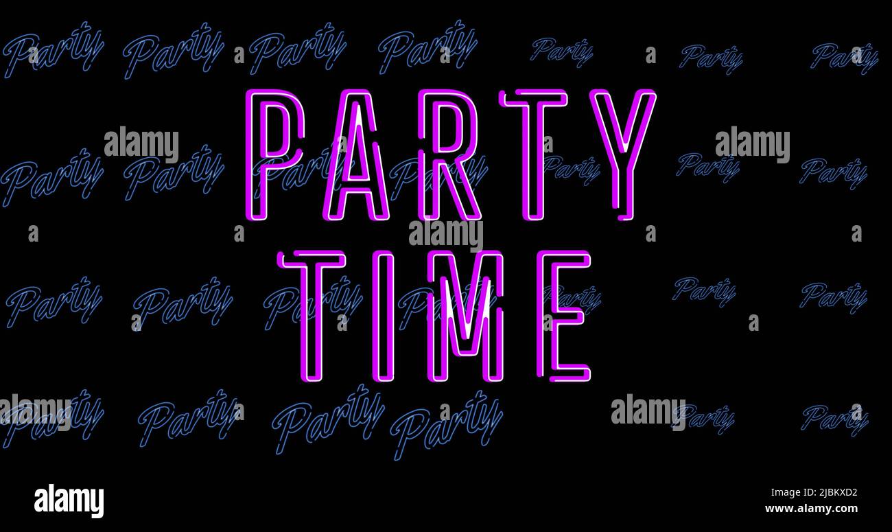 Image of party time text over party texts stock photo alamy