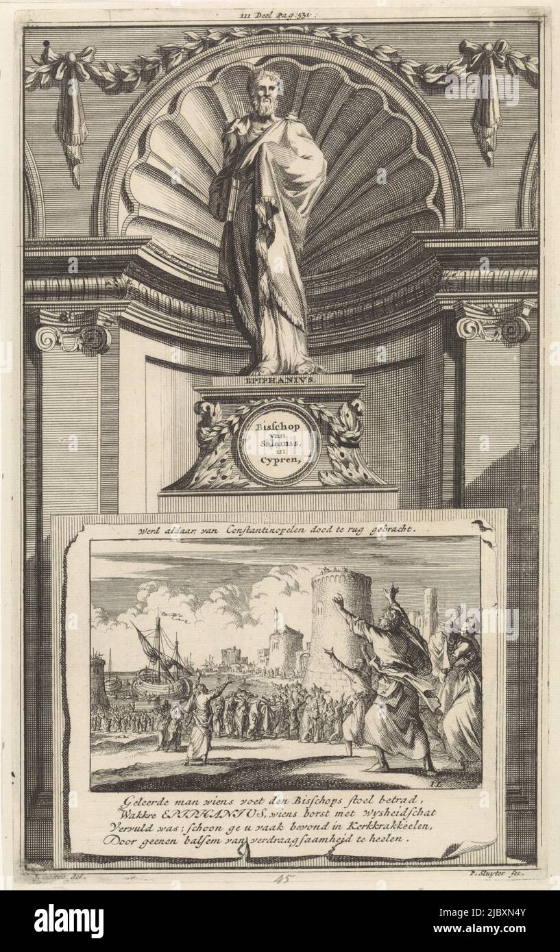 The holy church father Epiphanius of Salamis, standing on a pedestal. On the obverse a scene in which the body of the deceased Epiphanius is returned to Constantinople. Print marked top center: III Part Pag: 531., St. Epiphanius of Salamis, Church Father Epiphanius, Bishop of Salamis, in Cypren, Was brought back there, from Constantinople dead , print maker: Jan Luyken, (mentioned on object), print maker: Zacharias Chatelain (II), (mentioned on object), intermediary draughtsman: Jan Goeree, (mentioned on object), Amsterdam, 1698, paper, etching, engraving, h 271 mm × w 166 mm Stock Photo