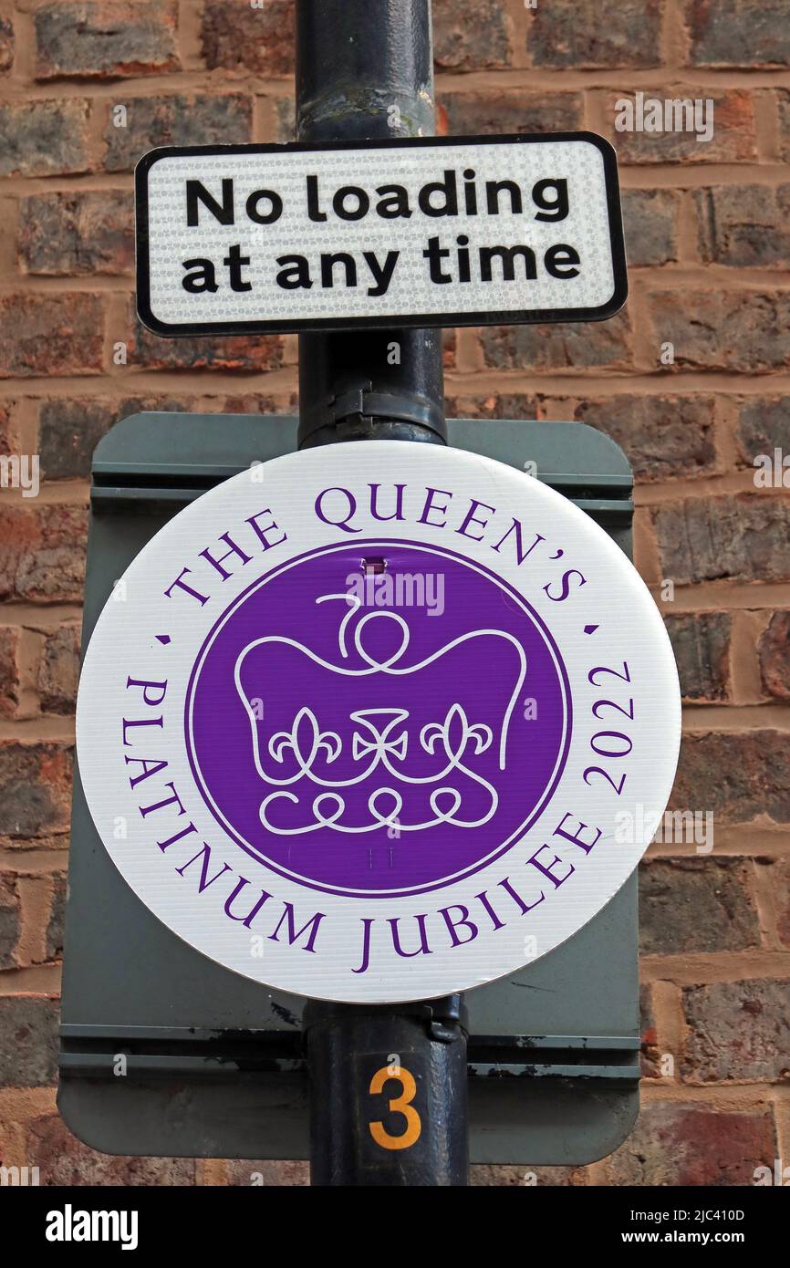 No Loading at any time - Celebrating the Queens Platinum Jubilee 2022 signs, in Altrincham town centre, Trafford, Greater Manchester, England, UK Stock Photo