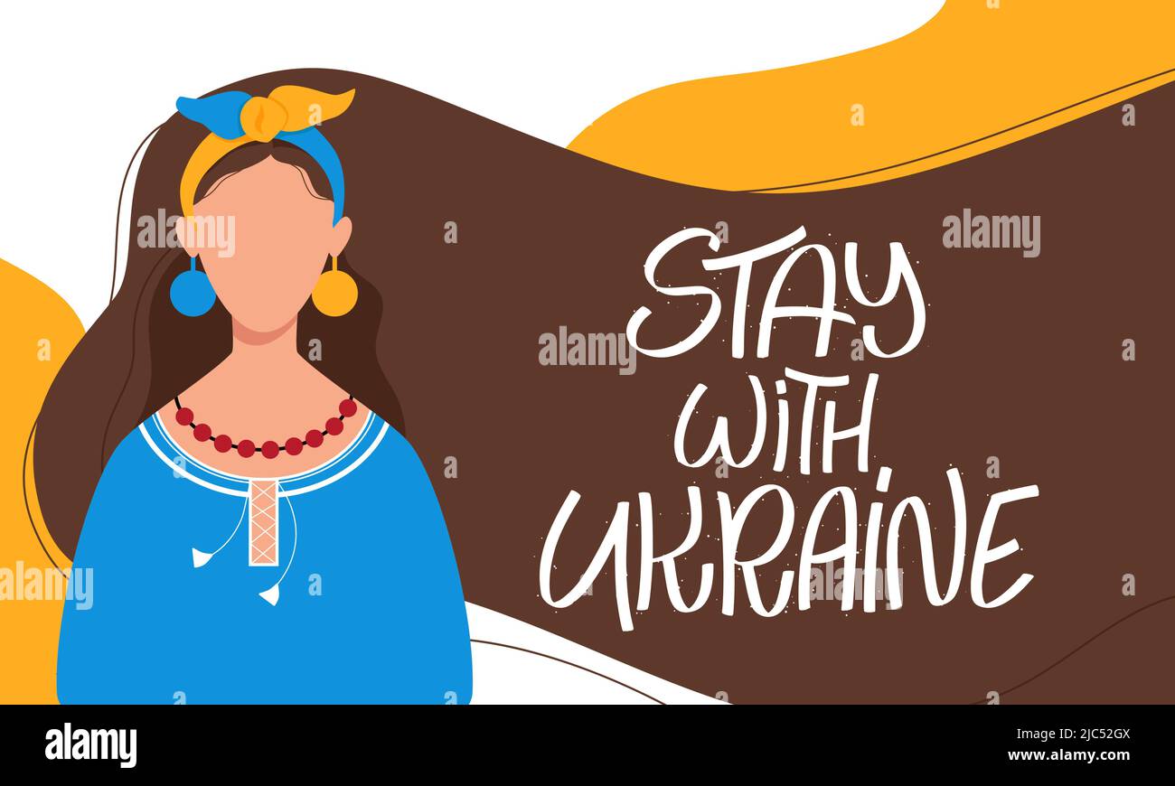 Ukrainian woman in national dress. Stay with Ukraine lettering concept. Banner in colors of the flag. Stop war and protect peace. Vector illustration Stock Vector