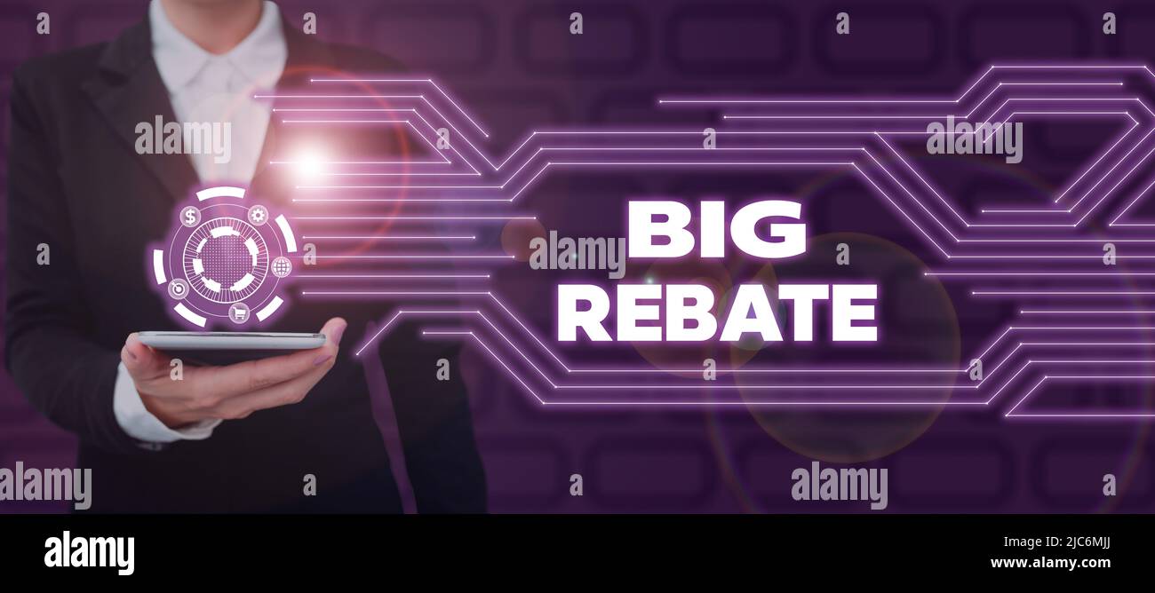Text caption presenting Big Rebate. Concept meaning Huge rewards that