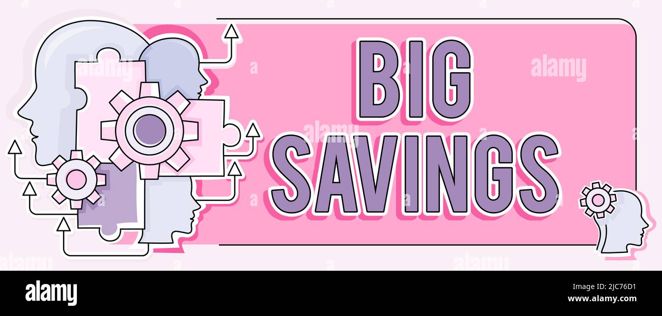 Conceptual caption Big Savings. Word Written on income not spent or ...