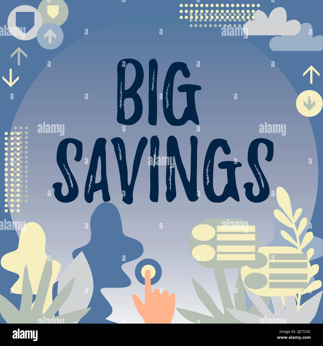 Text caption presenting Big Savings. Word for income not spent or ...