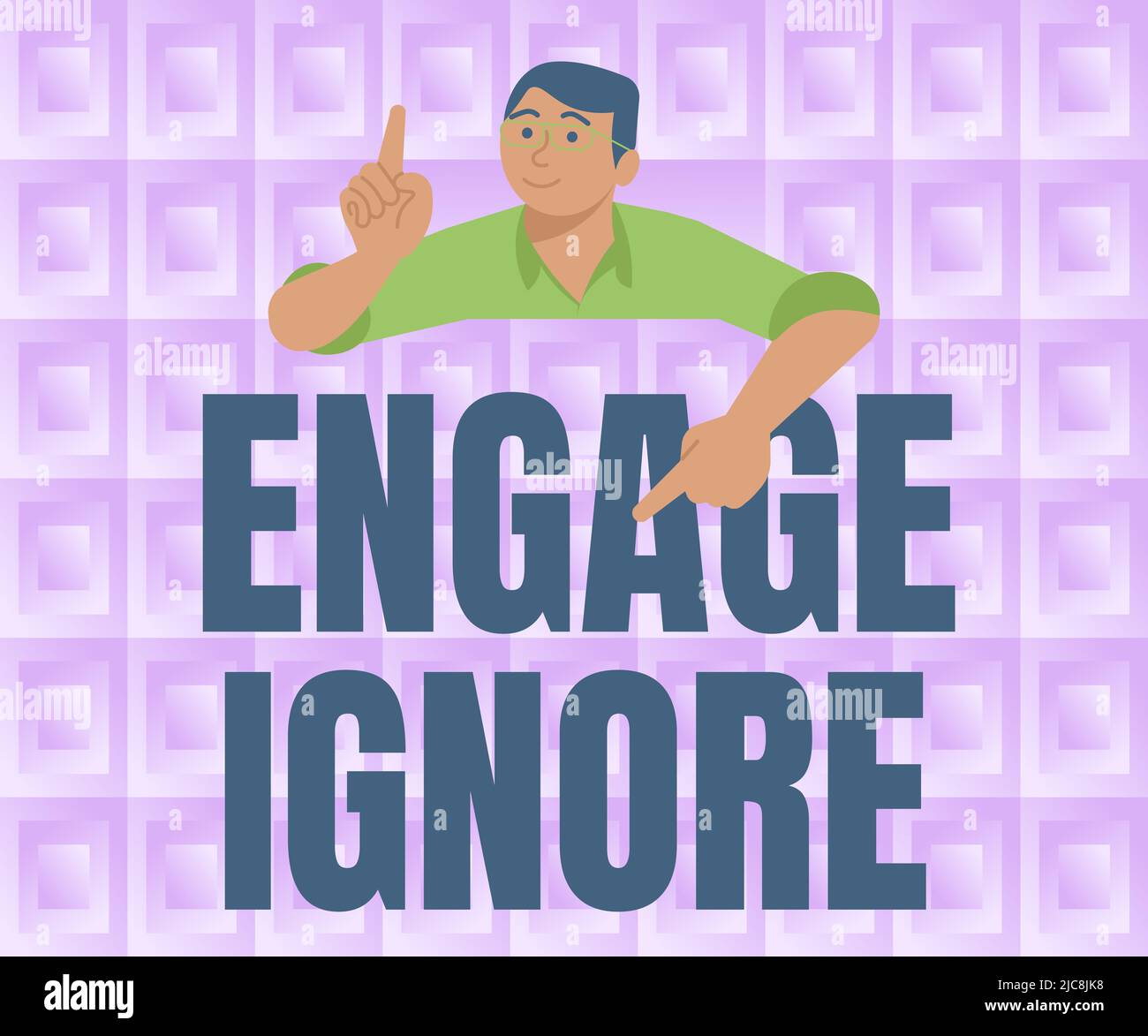 Conceptual display Engage Ignore. Concept meaning Silent Treatment