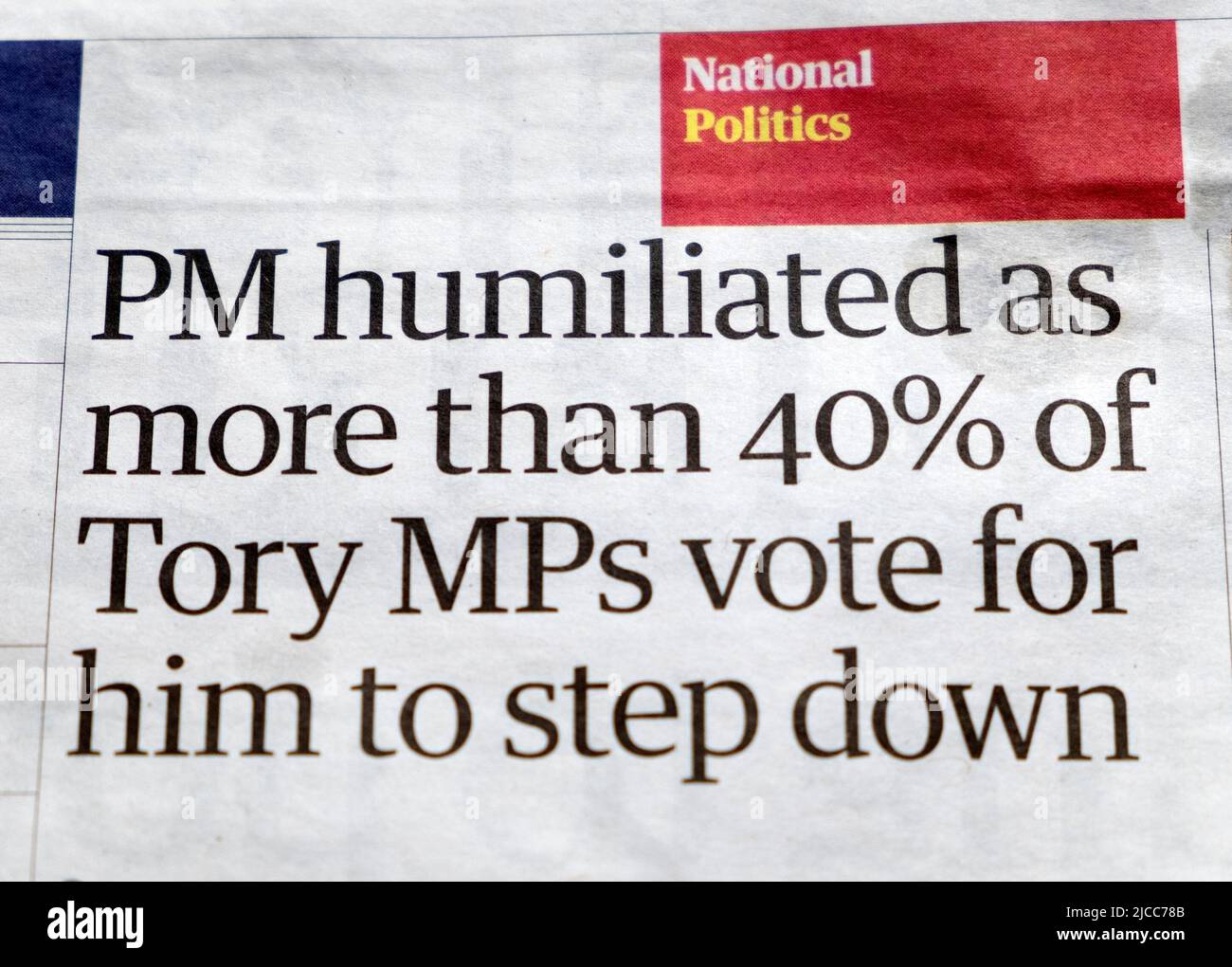 Boris Johnson 'PM humiliated as more than 40% of Tory MP's vote for him to step down' Guardian newspaper headline British politics 6 June 2022 UK Stock Photo