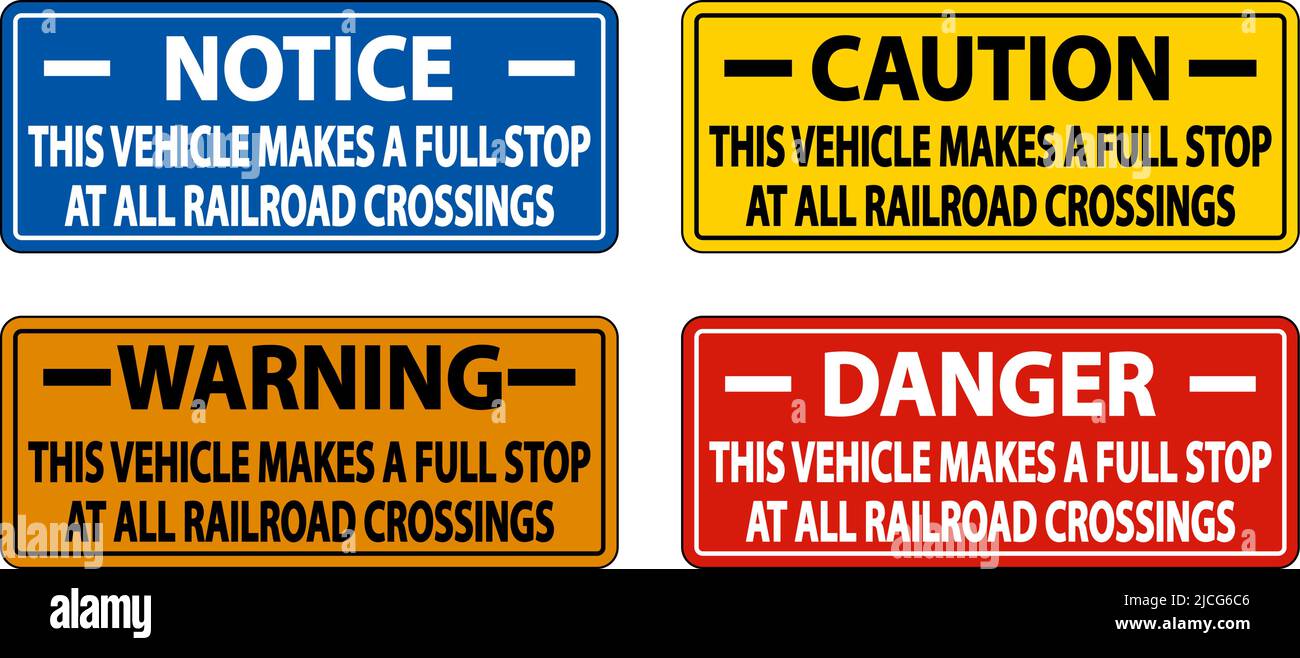 Stops At All Railroad Crossings Label Sign On White Background Stock Vector