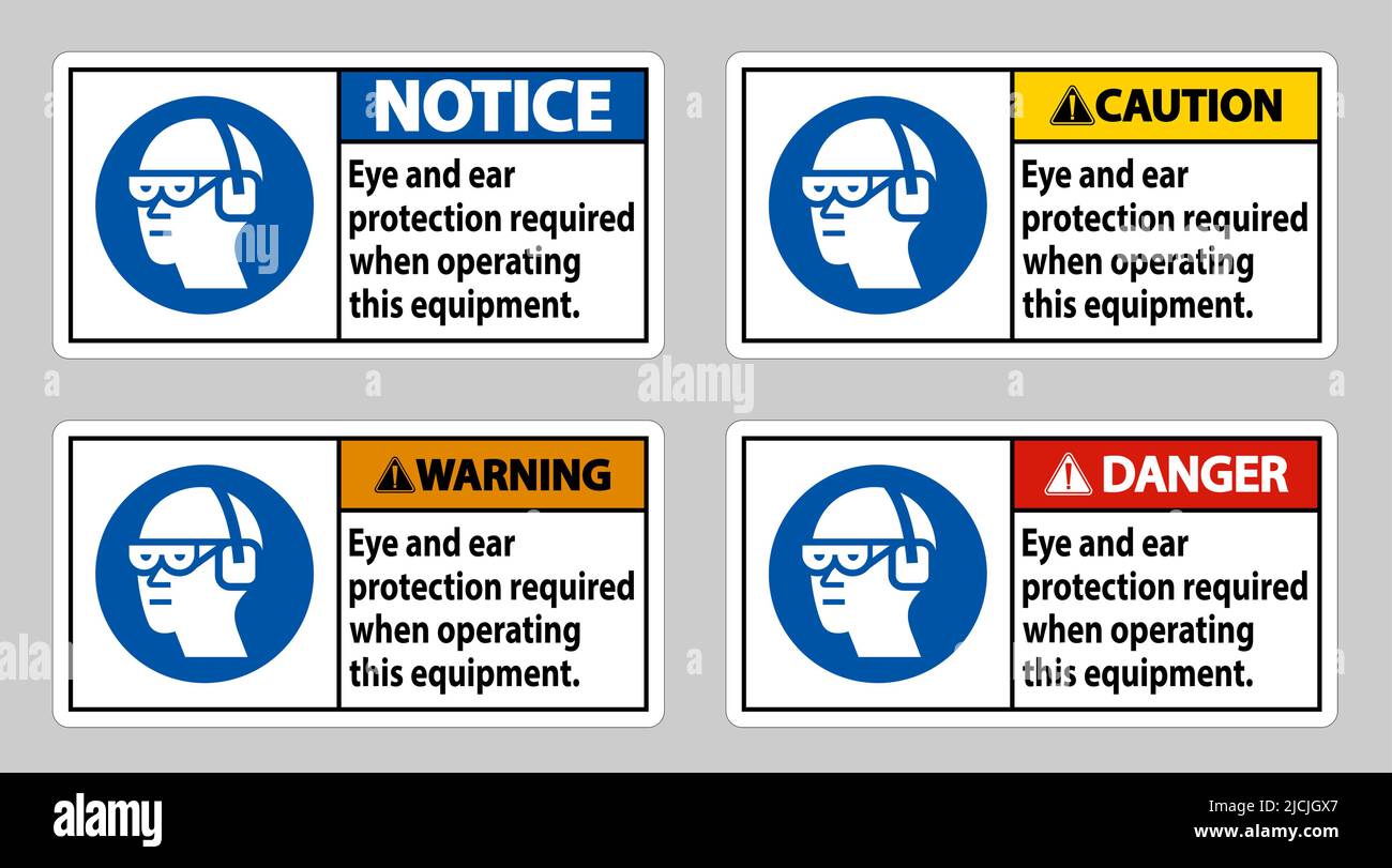 Eye And Ear Protection Required When Operating This Equipment Stock