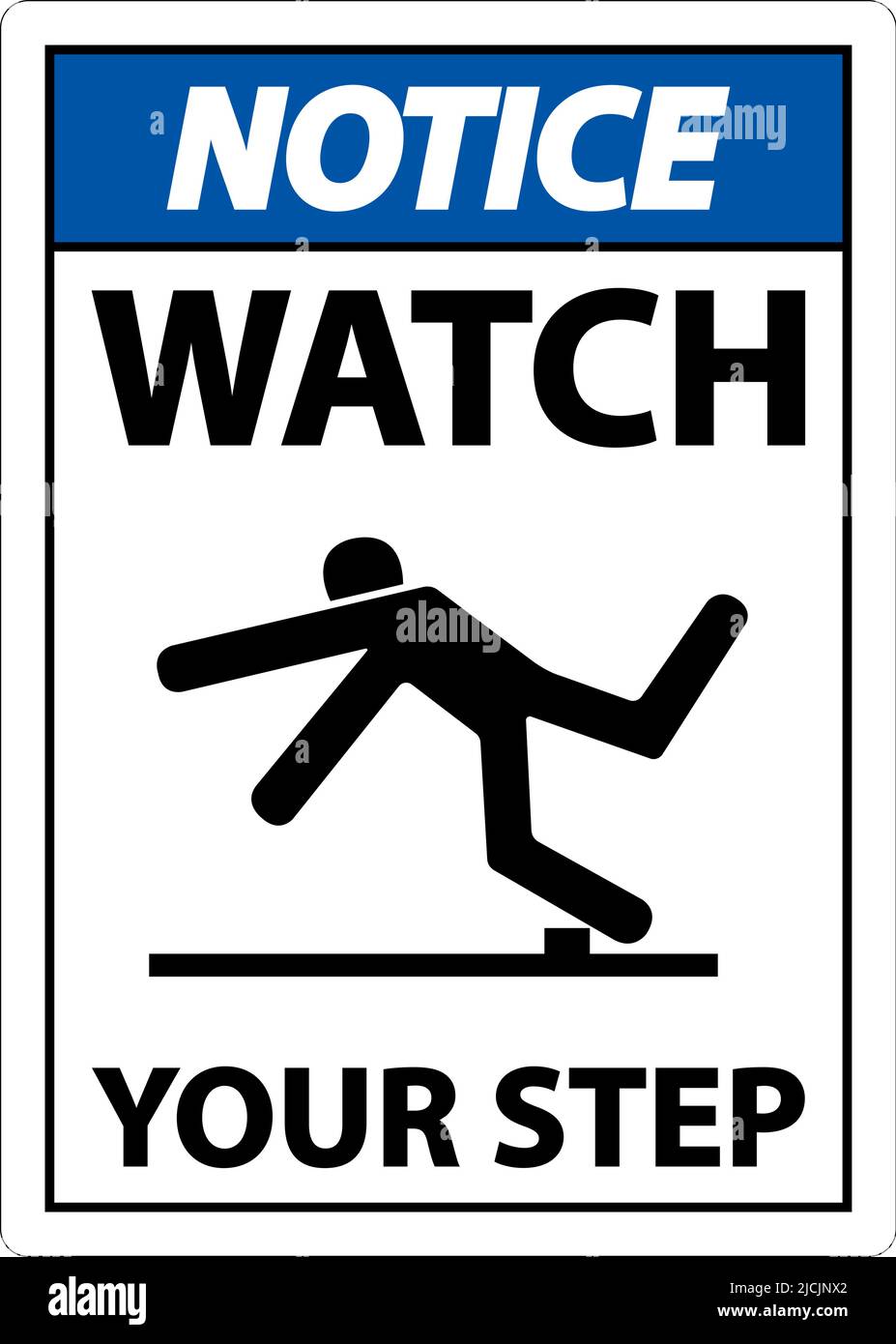 Notice Watch Your Step Sign On White Background Stock Vector Image