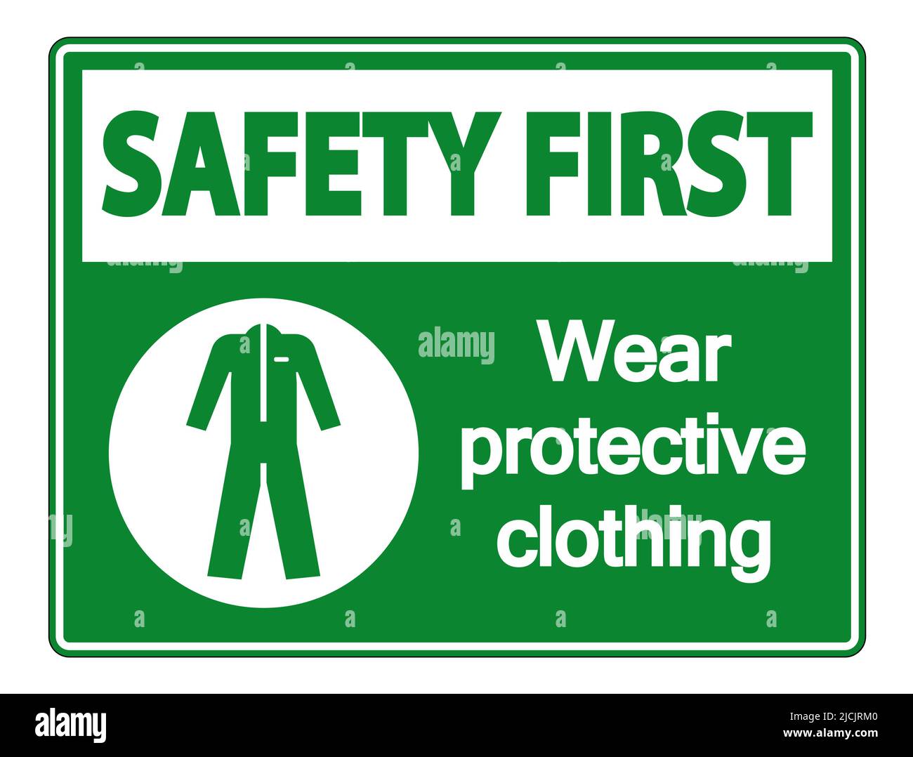 Safety first Wear protective clothing sign on white background,vector illustration Stock Vector