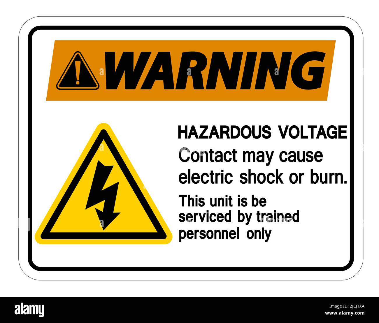 Warning Hazardous Voltage Contact May Cause Electric Shock Or Burn Sign