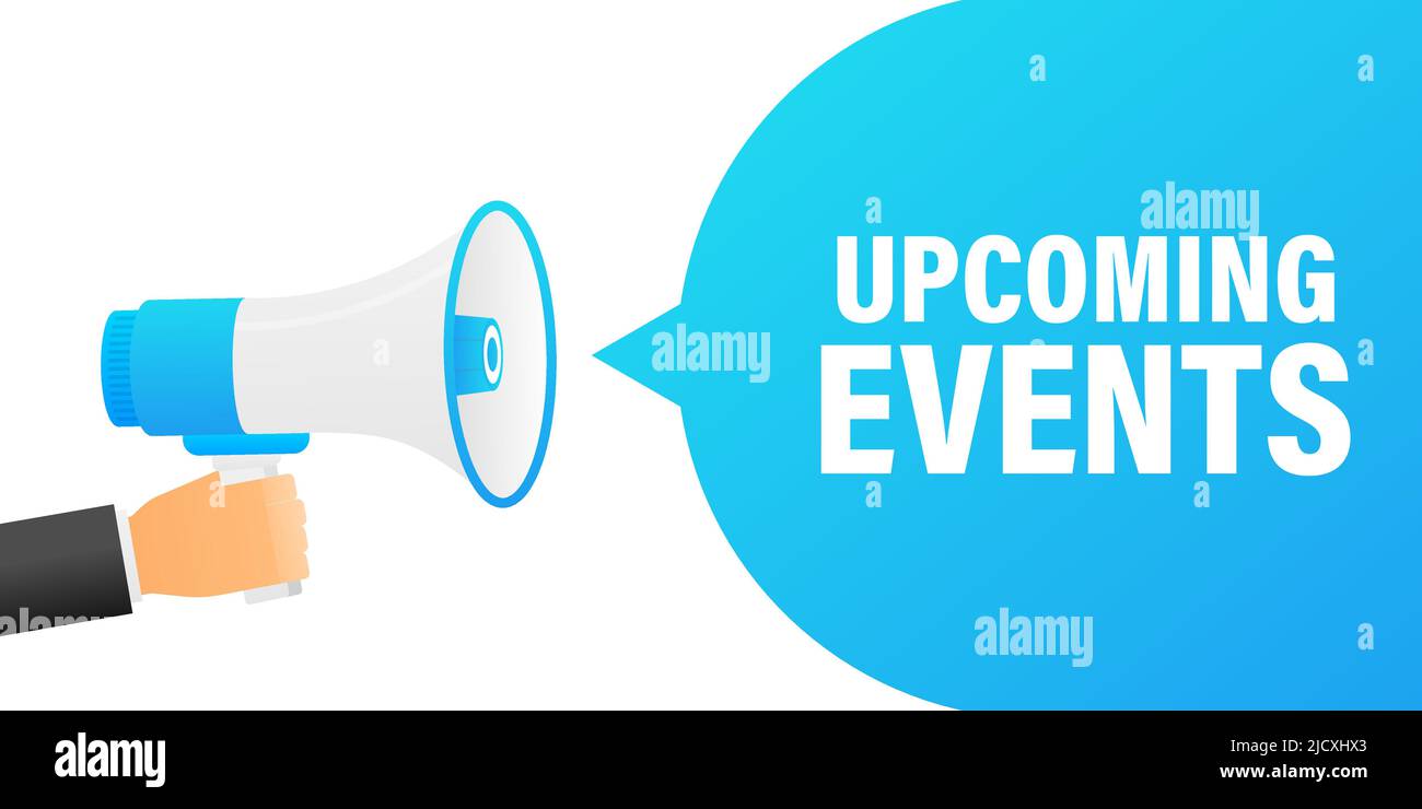 Hand holding megaphone with Upcoming events Stock Vector