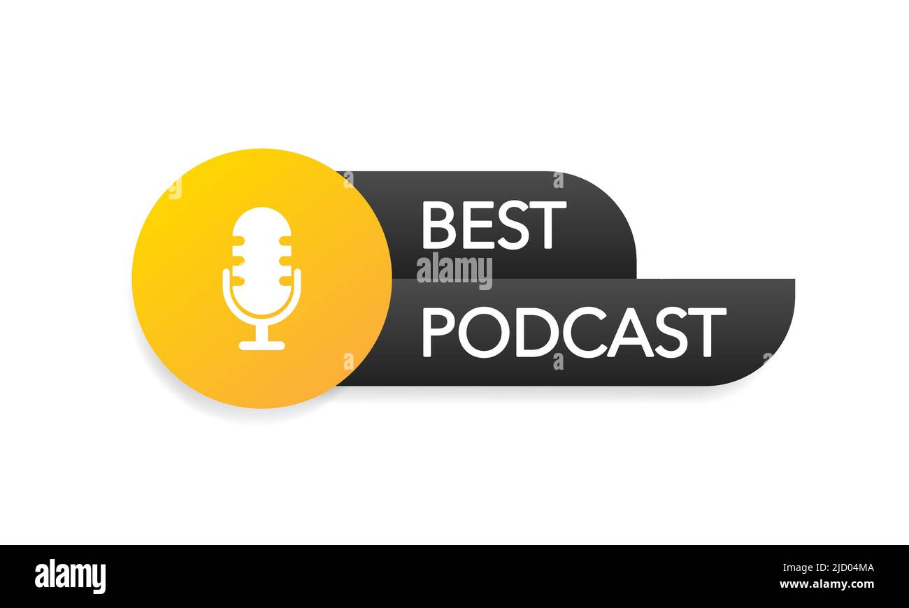 Best Podcast. Badge, icon, stamp, logo. Vector stock illustration Stock