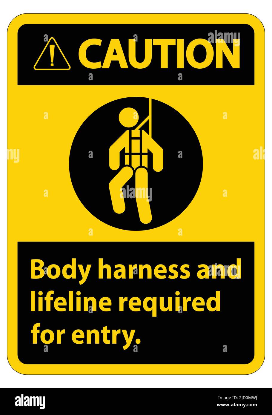 Caution Sign Body Harness And Lifeline Required For Entry Stock Vector