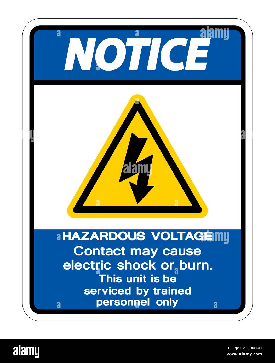 Notice Hazardous Voltage Contact May Cause Electric Shock Or Burn Sign