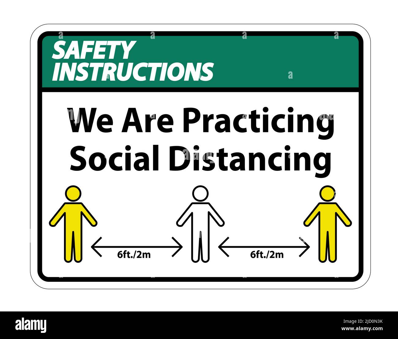 Safety Instructions We Are Practicing Social Distancing Sign Isolate On ...
