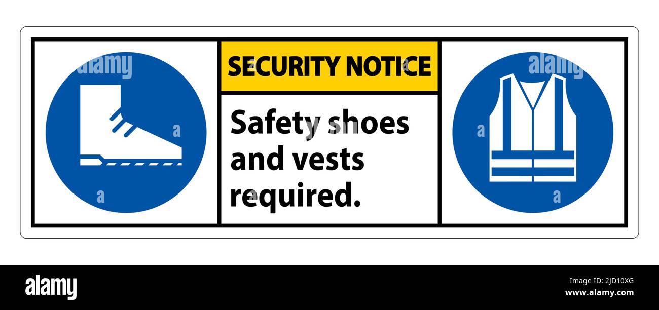 Security Notice Sign Safety Shoes And Vest Required With PPE Symbols on ...