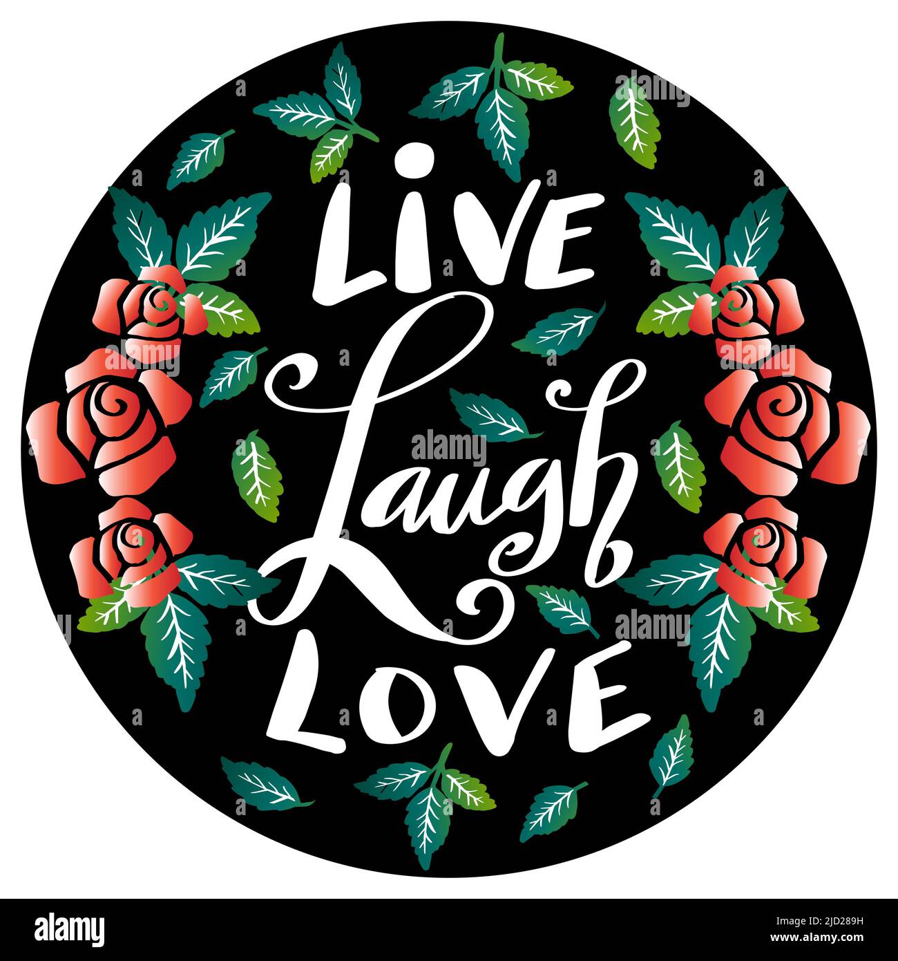 Live laugh love hand lettering. Poster quotes. Stock Photo