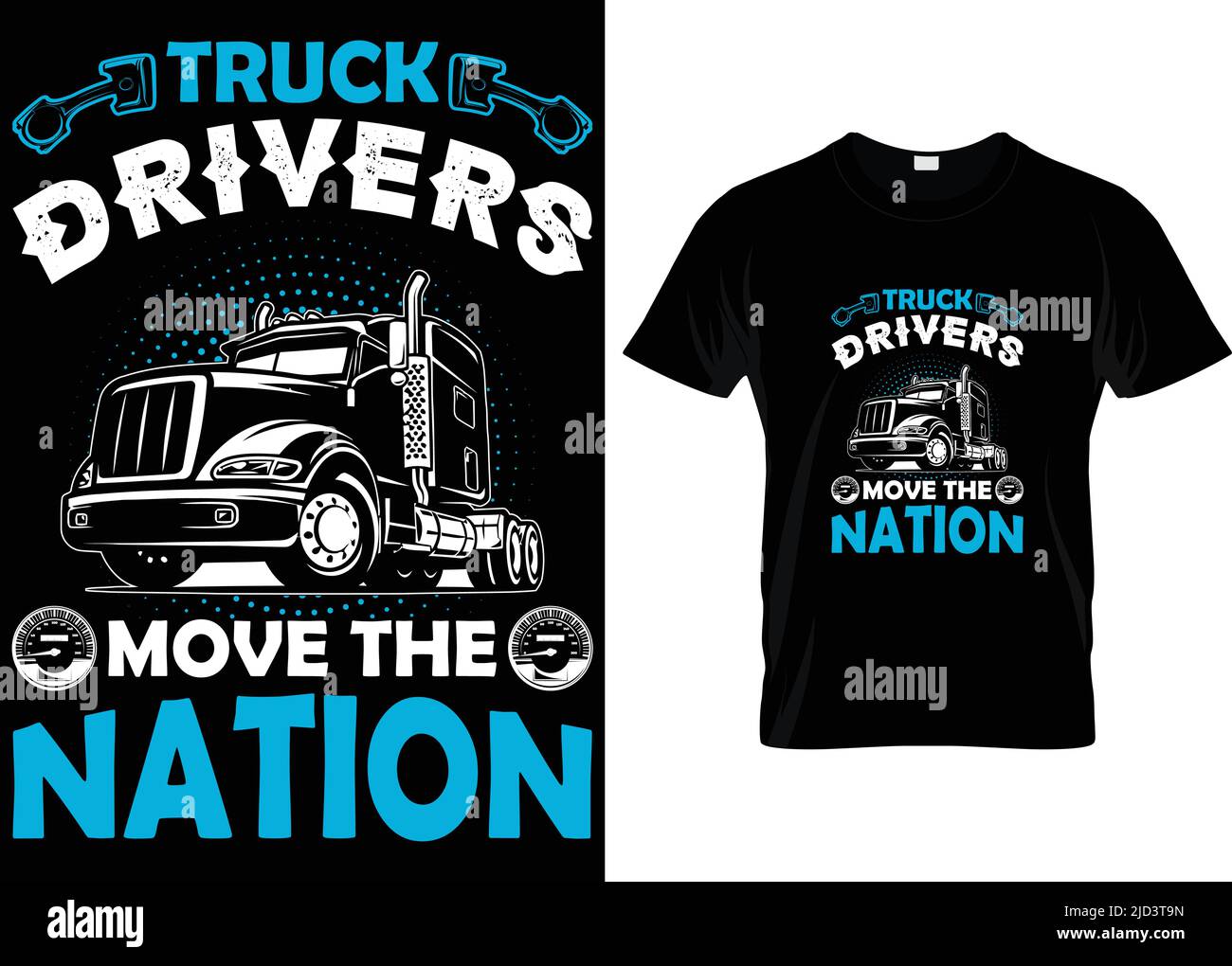 Truck t shirt. Vector typography t shirt design for  truck driving lover... Stock Vector