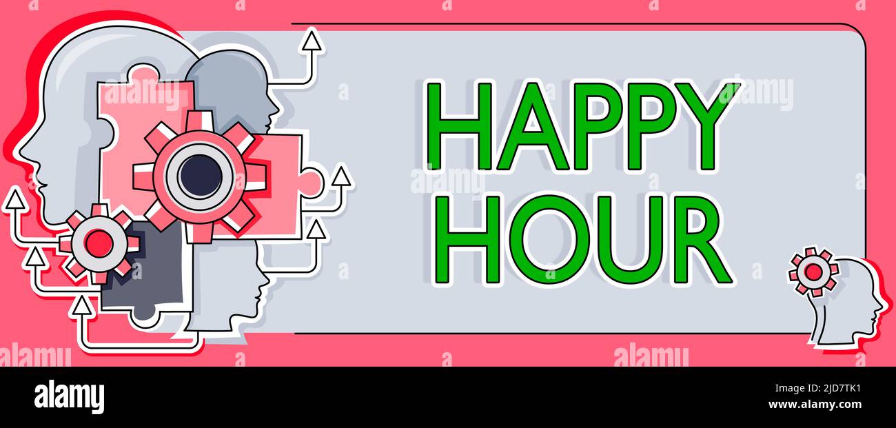 Sign displaying Happy Hour. Word Written on Spending time for