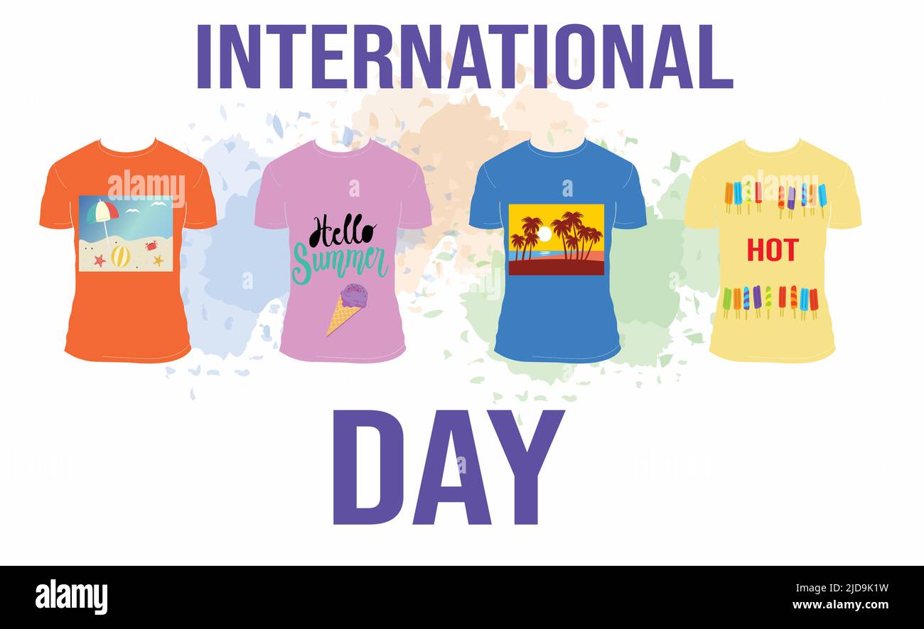 International T-shirt Day on June 21 celebrates this cool piece of clothing. The day also encourages everyone around the world to wear their favorite Stock Vector