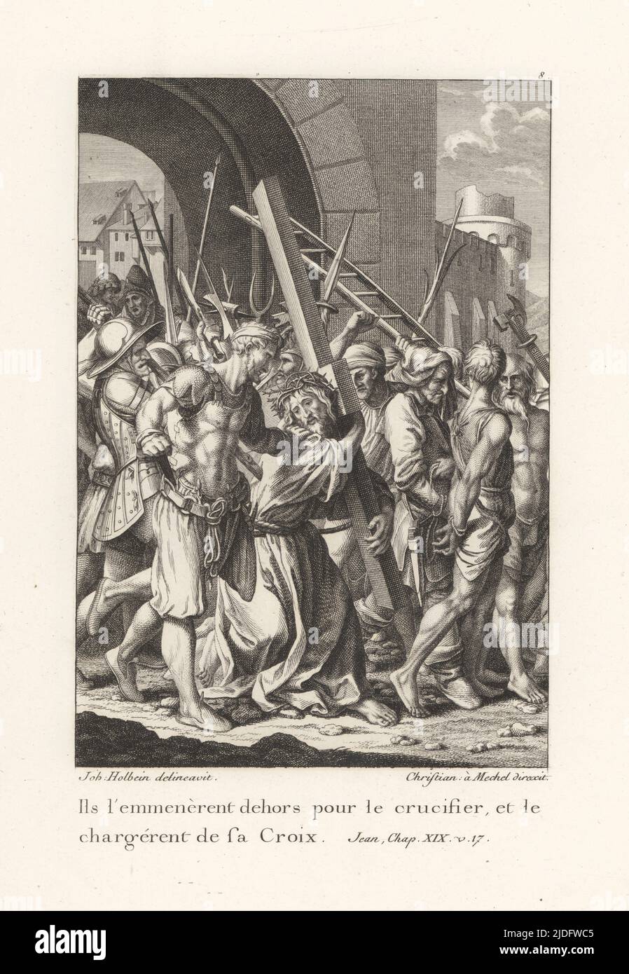 Jesus Christ forced to carry his own cross to his crucifixion. Ils l'emmenerent dehors pour le crucifier, et le chargerent de sa croix. John XIX v. 17. From Le Passion de Notre Seigneur, The Passion of our Lord. Copperplate engraving by Christian Mechel after a portrait by Hans Holbein in Christian von Mechel's Oeuvre de Jean Holbein, Chez Guillaume Haas, Basel, 1784. Stock Photo