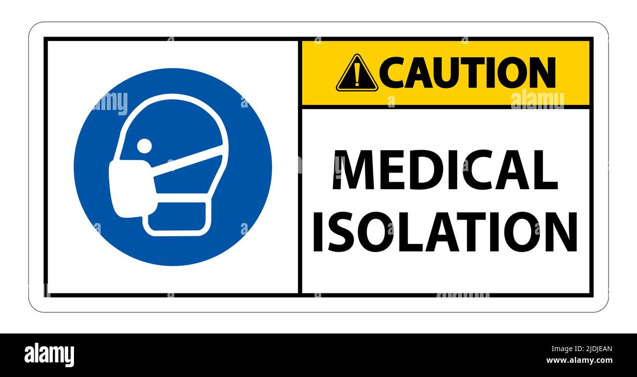 Caution Medical Isolation Sign Isolate On White Background,Vector ...