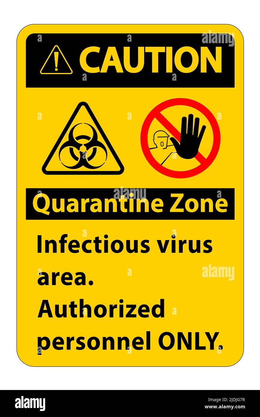 Caution Quarantine Infectious Virus Area sign on white background Stock ...