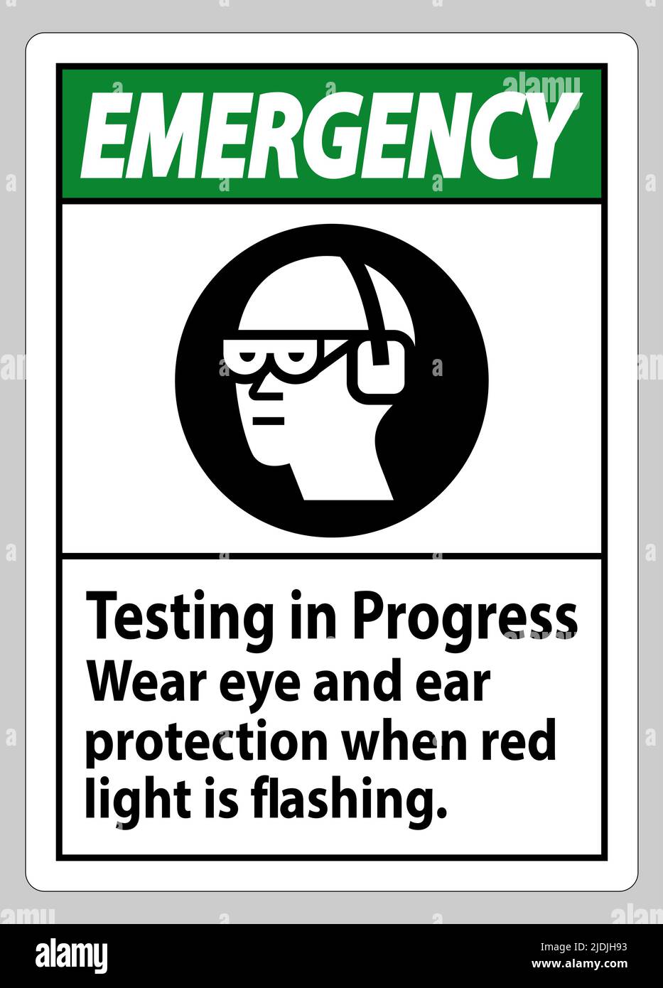Emergency Sign Testing In Progress, Wear Eye And Ear Protection When Red Light Is Flashing Stock