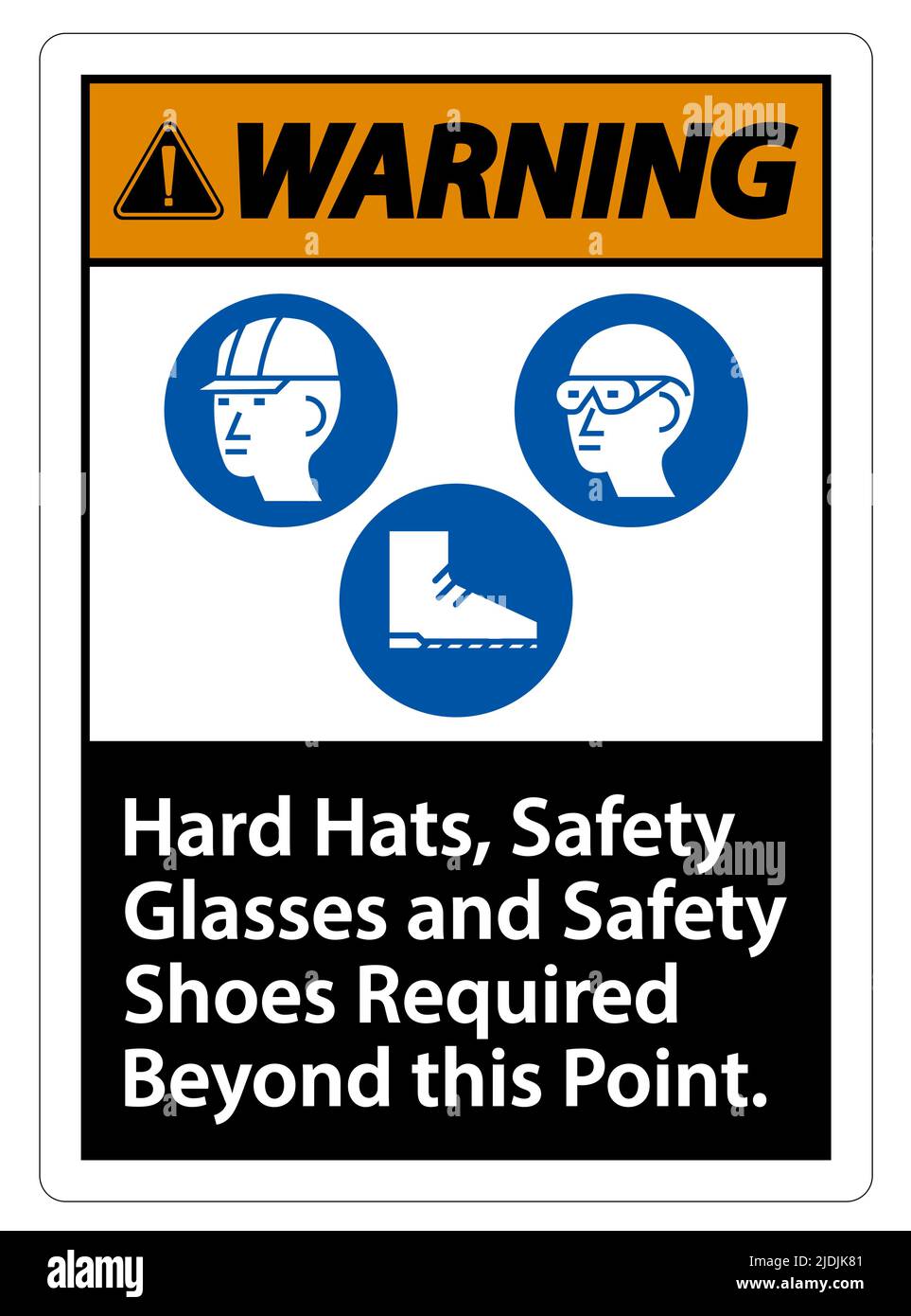 Warning Sign Hard Hats, Safety Glasses And Safety Shoes Required Beyond