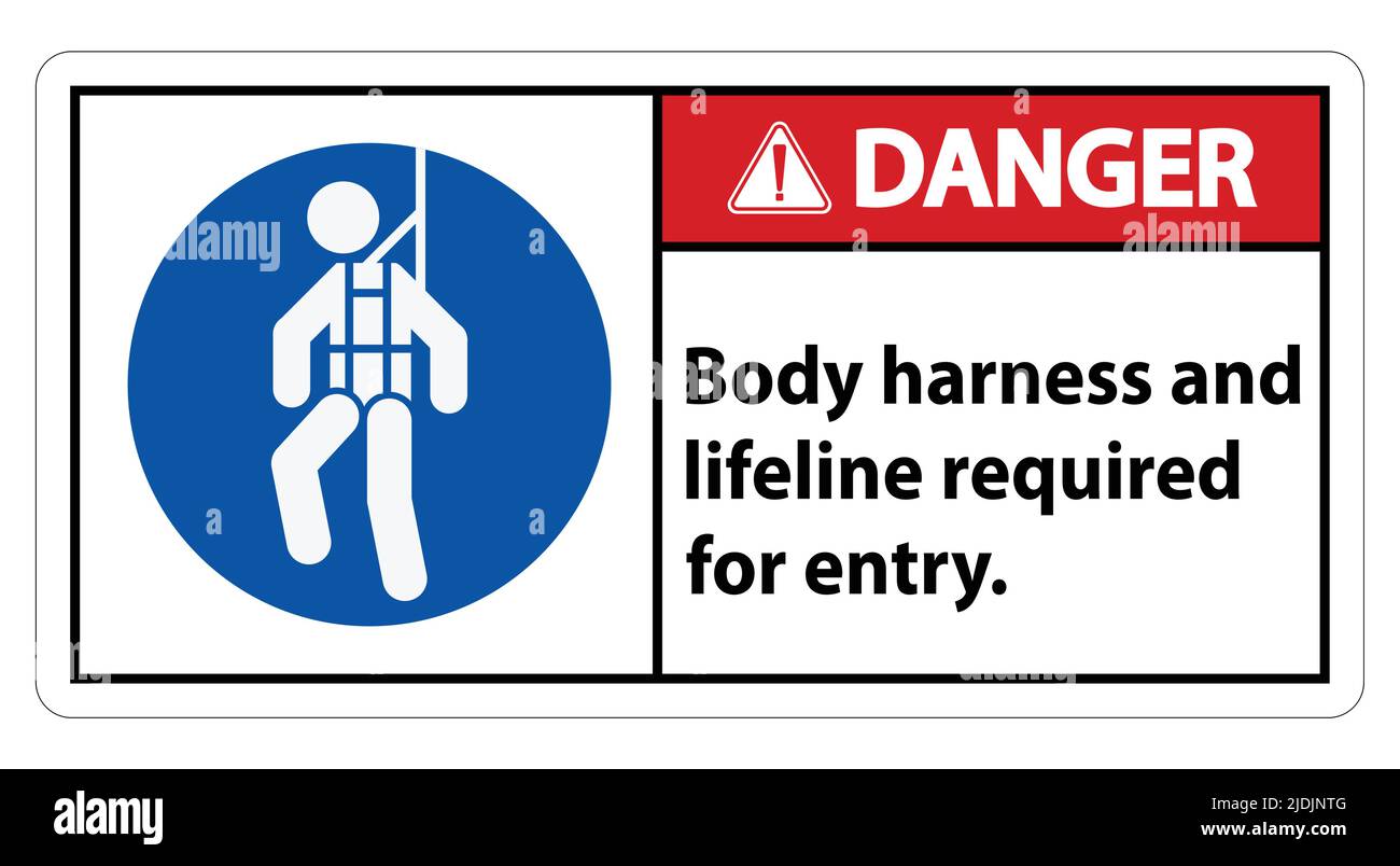 Danger Sign Body Harness And Lifeline Required For Entry Stock Vector