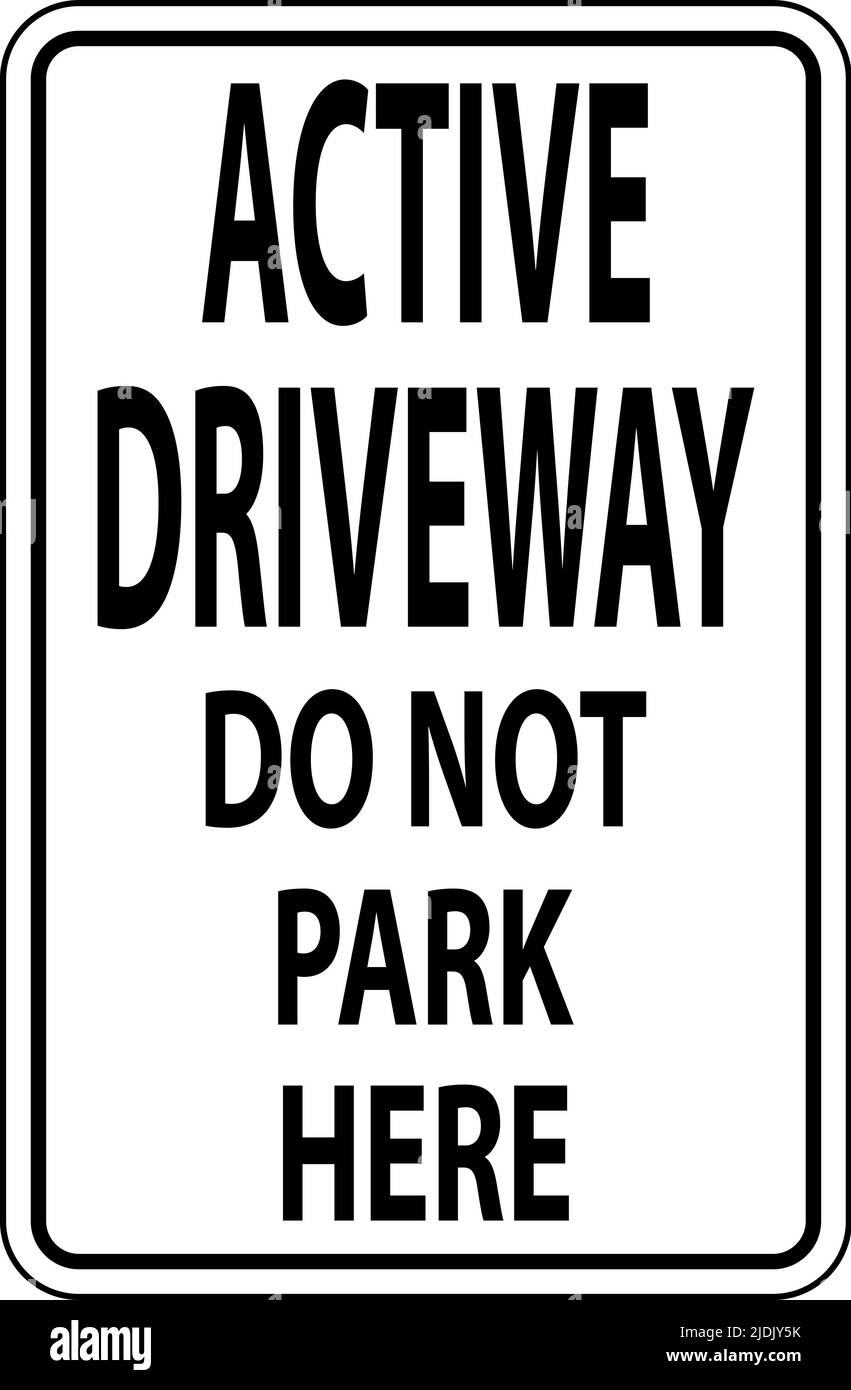 Active Driveway Sign On White Background Stock Vector