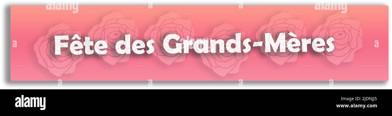 Pink banner 'Fête des Grands-Mères' written in French Stock Photo