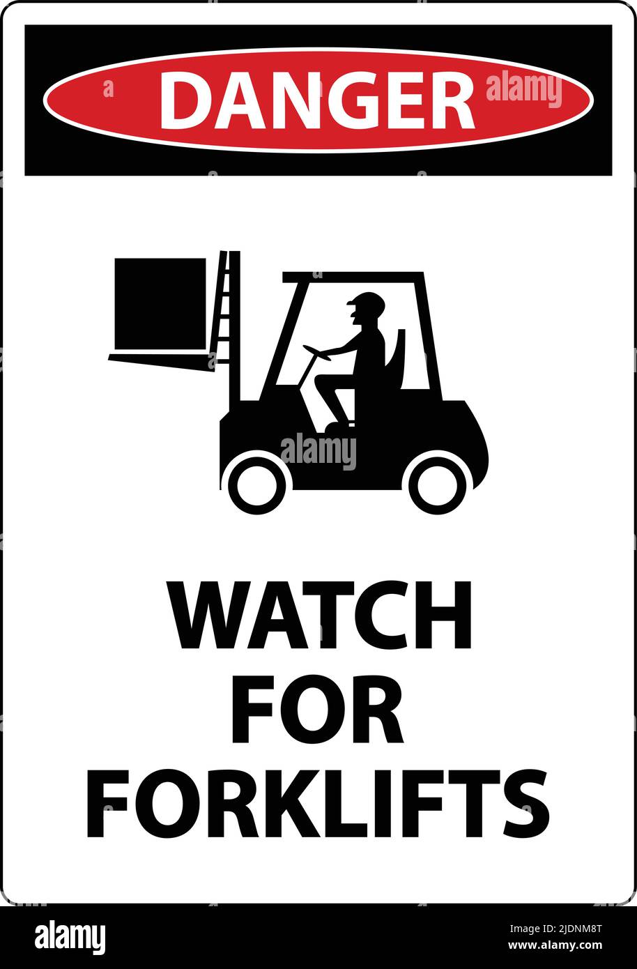 Danger Watch For Forklifts Sign On White Background Stock Vector Image ...