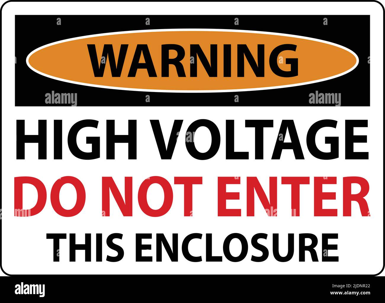 Warning High Voltage Do Not Enter Enclosure Sign Stock Vector
