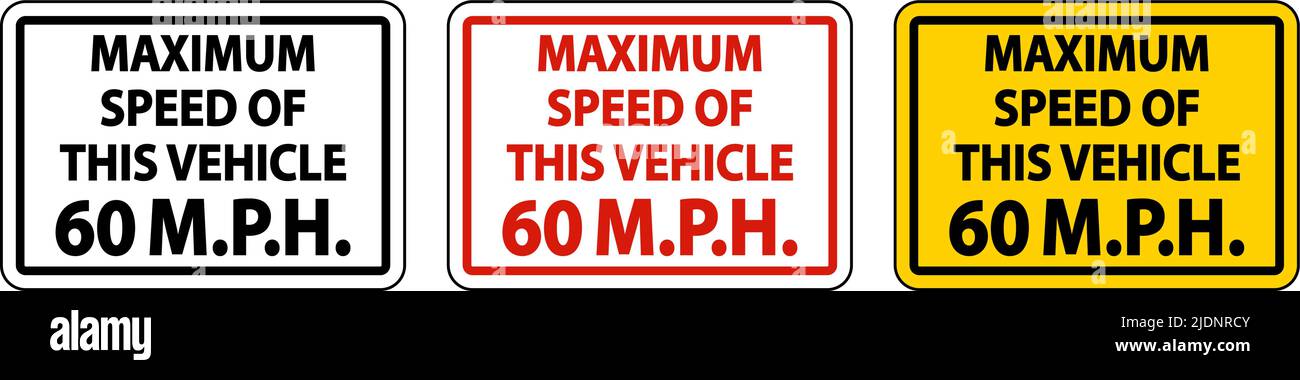 Maximum Speed 60 MPH Label Sign On White Background Stock Vector