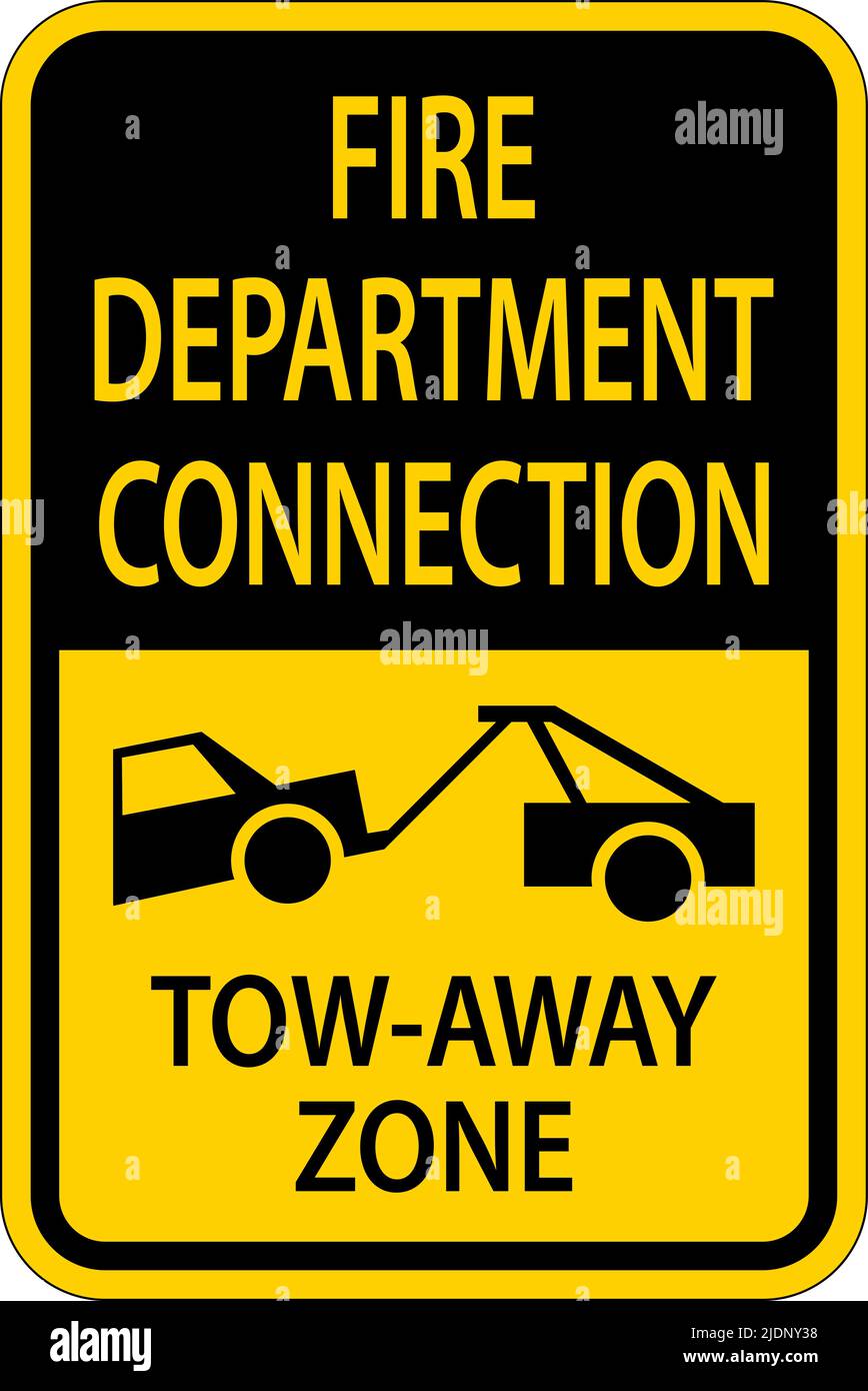 Fire Department Connection Tow Away Zone Sign On White Background Stock Vector